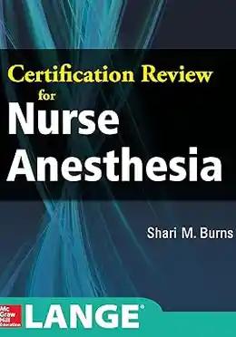 Certification Review for Nurse Anesthesia