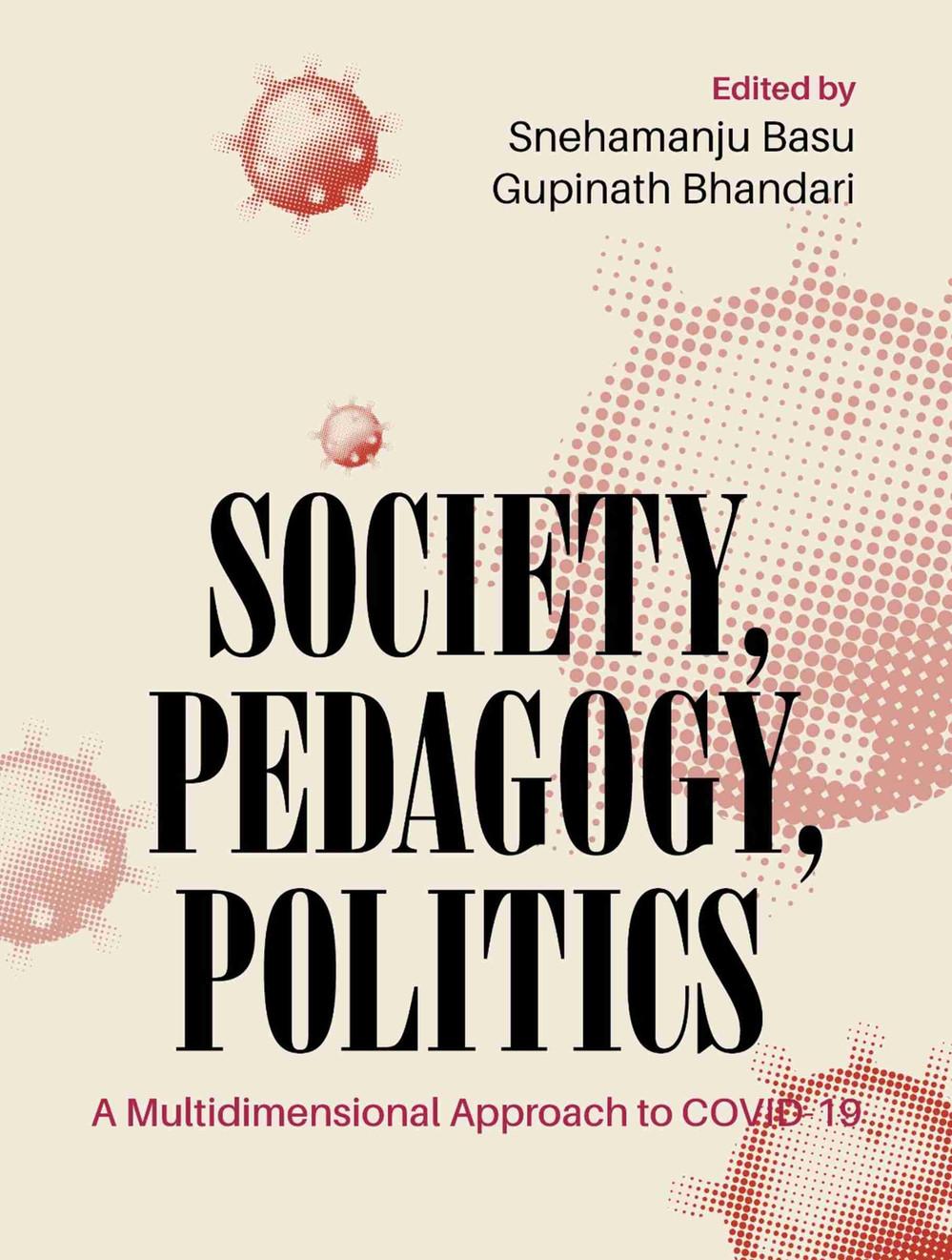 Society, Pedagogy, Politics: A Multidimensional Approach to COVID-19