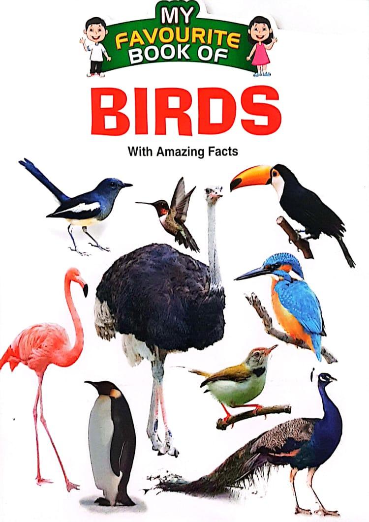 My Favourite Book Of : Birds