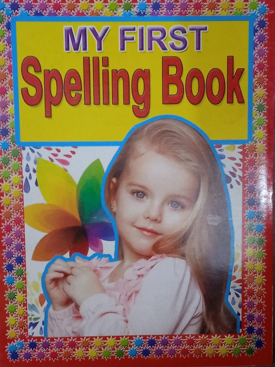 My First Spelling Book