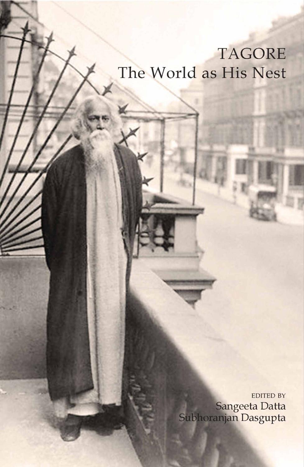 Tagore: The World as His Nest