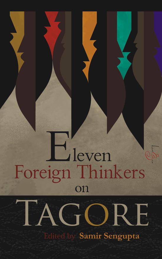 Eleven Foreign Thinkers on Tagore