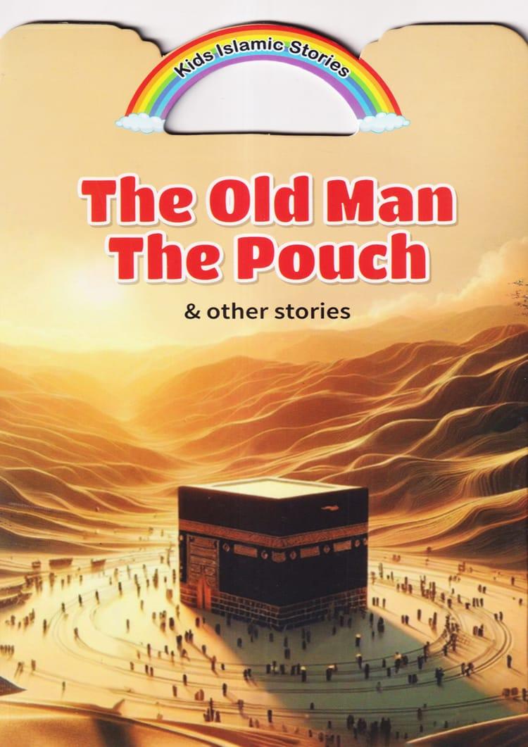 The Old Man The Pouch & other stories