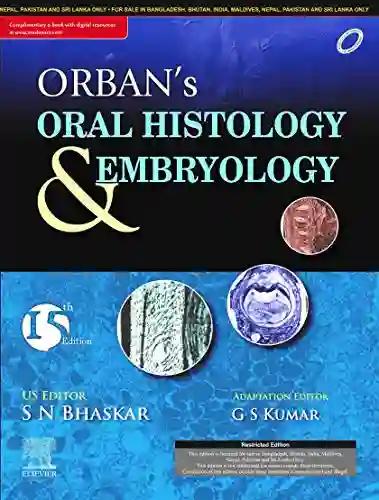 Orbans Oral Histology & Embryology ( Slide Color)