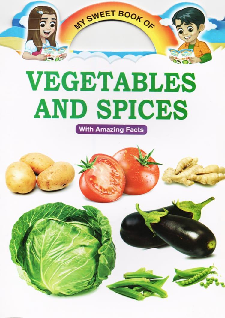 My Sweet Book of Vegetables And Spices