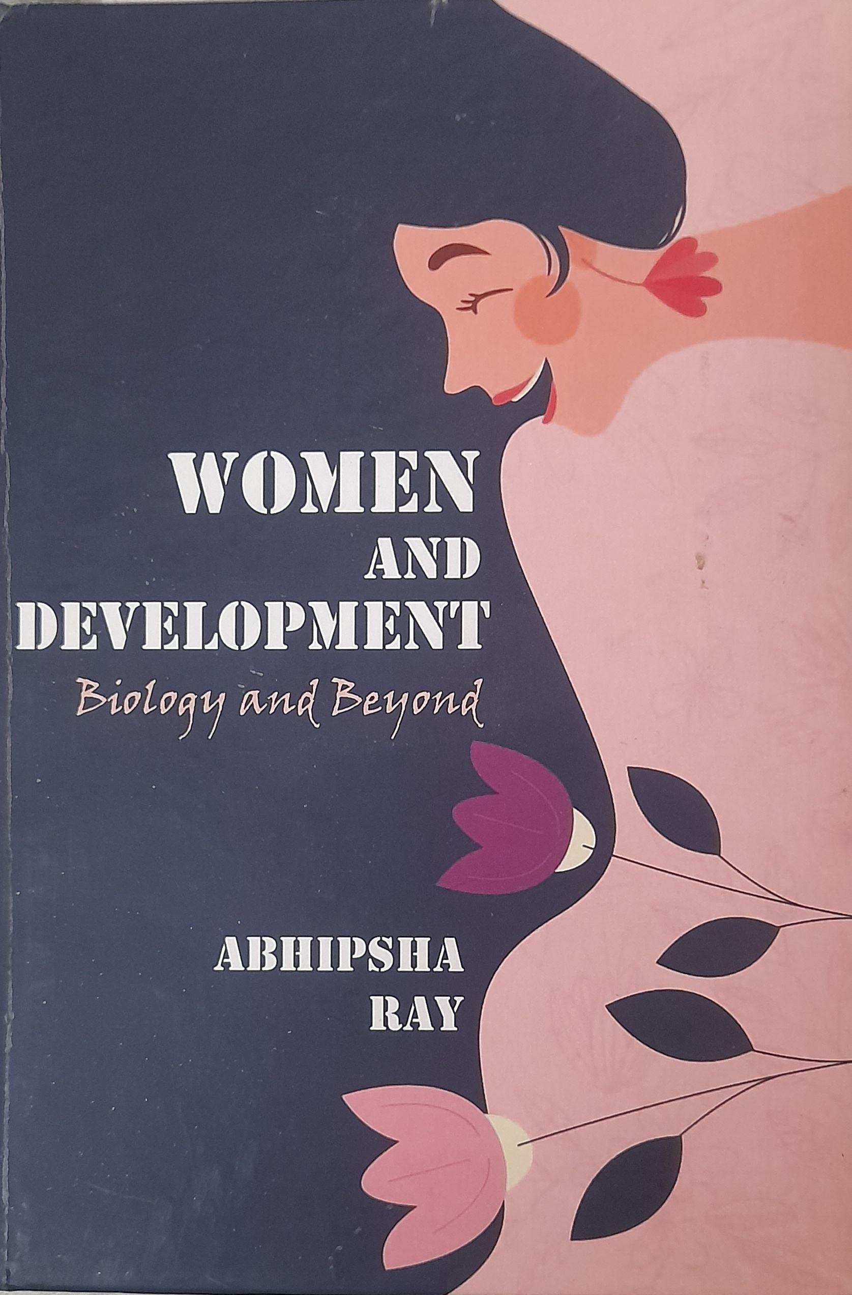 Women and Development: Biology and Beyond