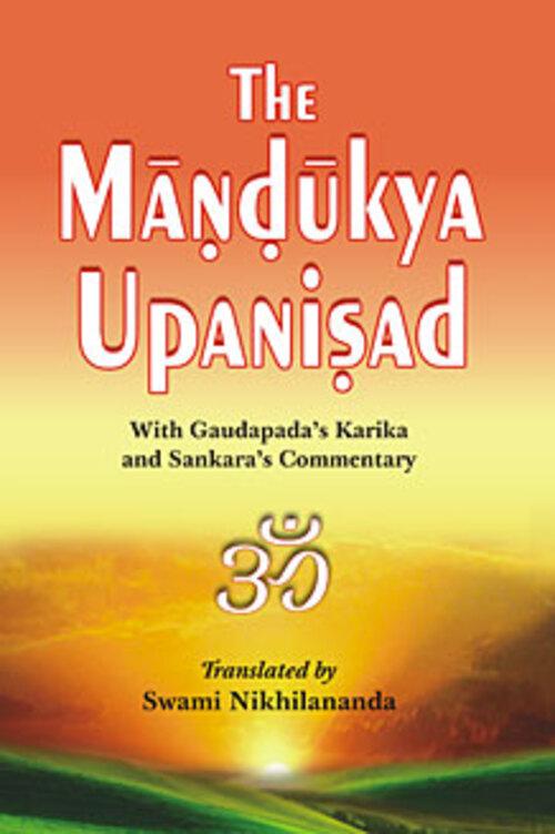 Mandukya Upanishad – Commentary of Shankaracharya (Nikhilananda)