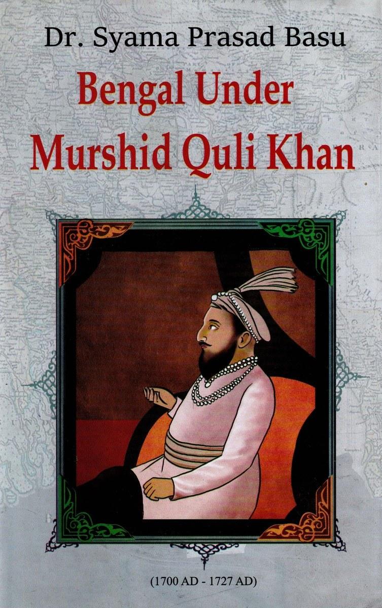 Bengal Under Murshid Quli Khan
