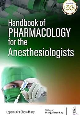Handbook of Pharmacology for the Anesthesiologists