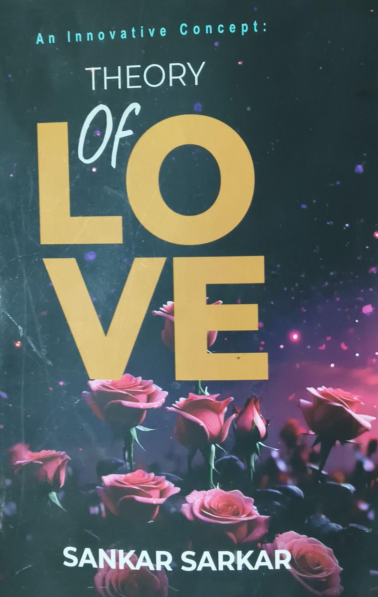 An Innovative Concept: Theory of Love