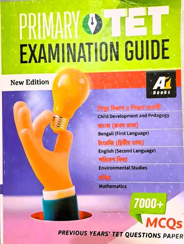Primary Tet Examination Guide 2025-26 New Edition (7000+ Mcq Previous Years’ Tet Question Papaer)