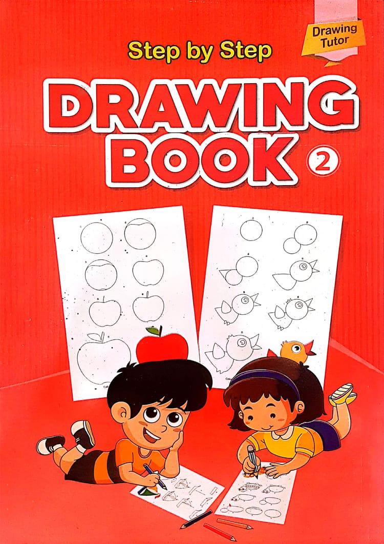 Step by Step Drawing Book 2