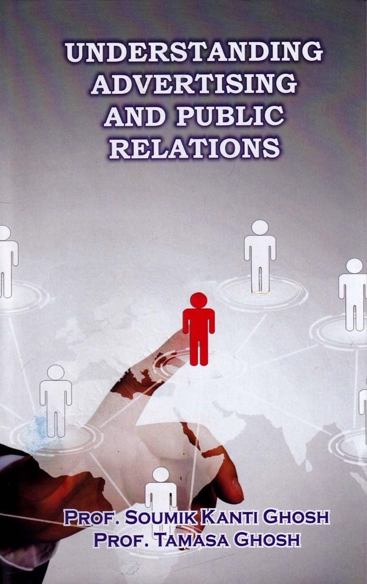 Understanding Avertising And Public Relations