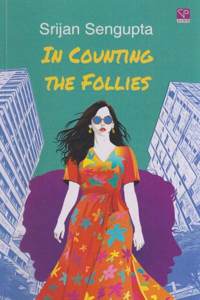 In Counting The Follies