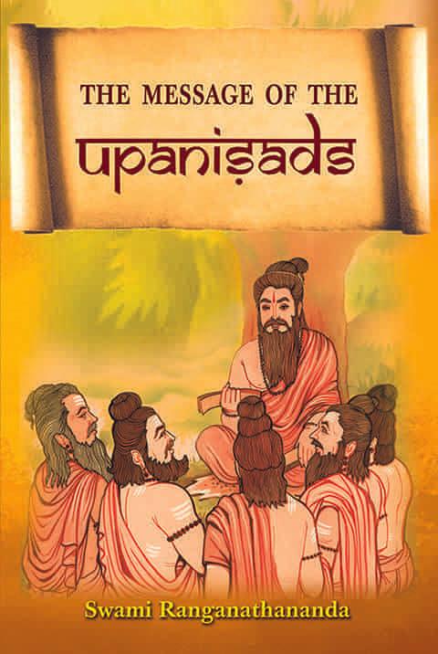 The Message of the Upanishads