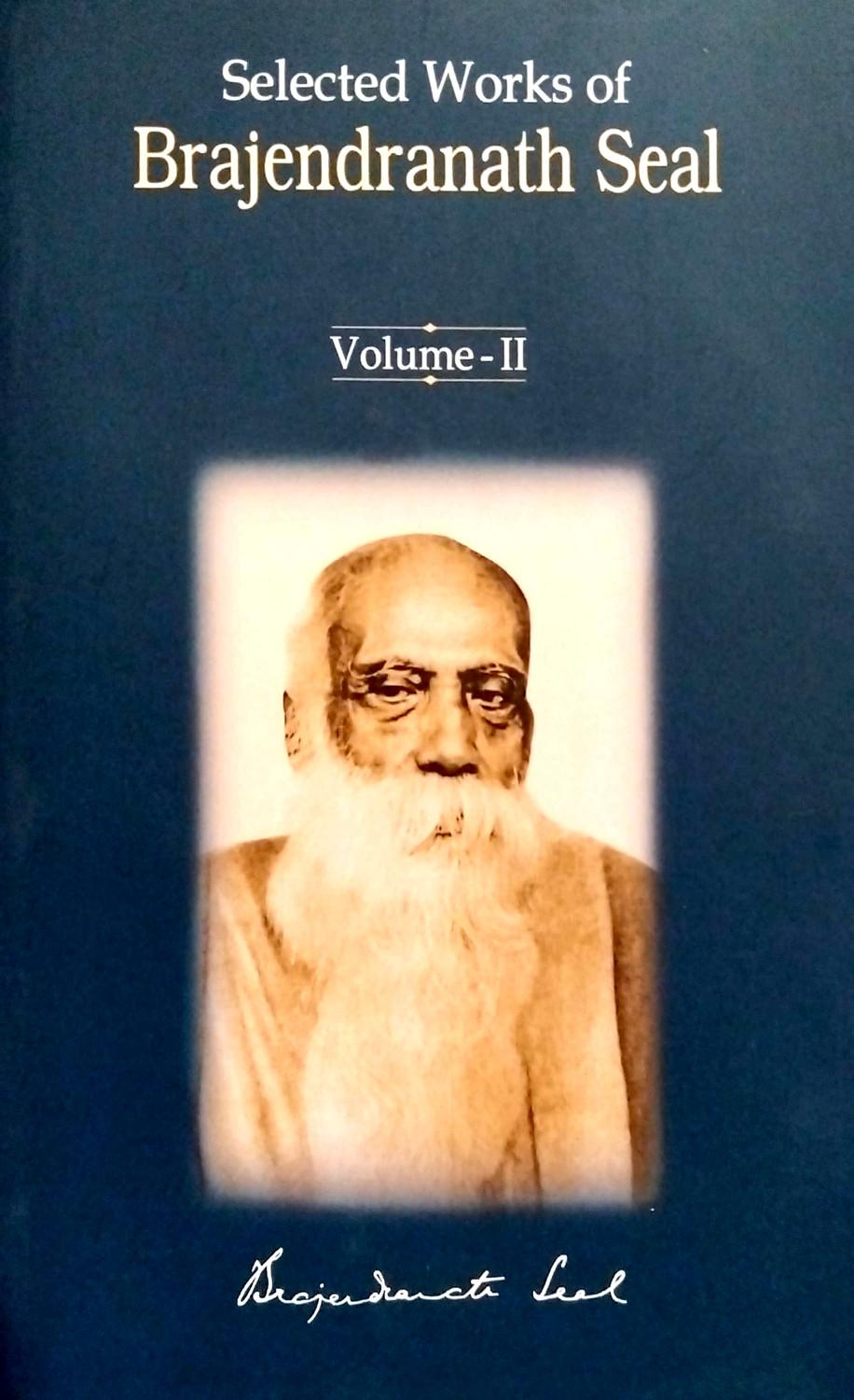 Brajendranath Seal: Volume II