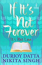 If It’s Not Forever It’s Not Love
