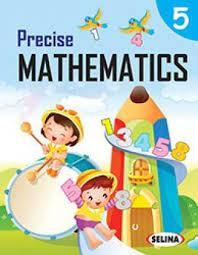 Precise Mathematics Class- 5 (2022-23)