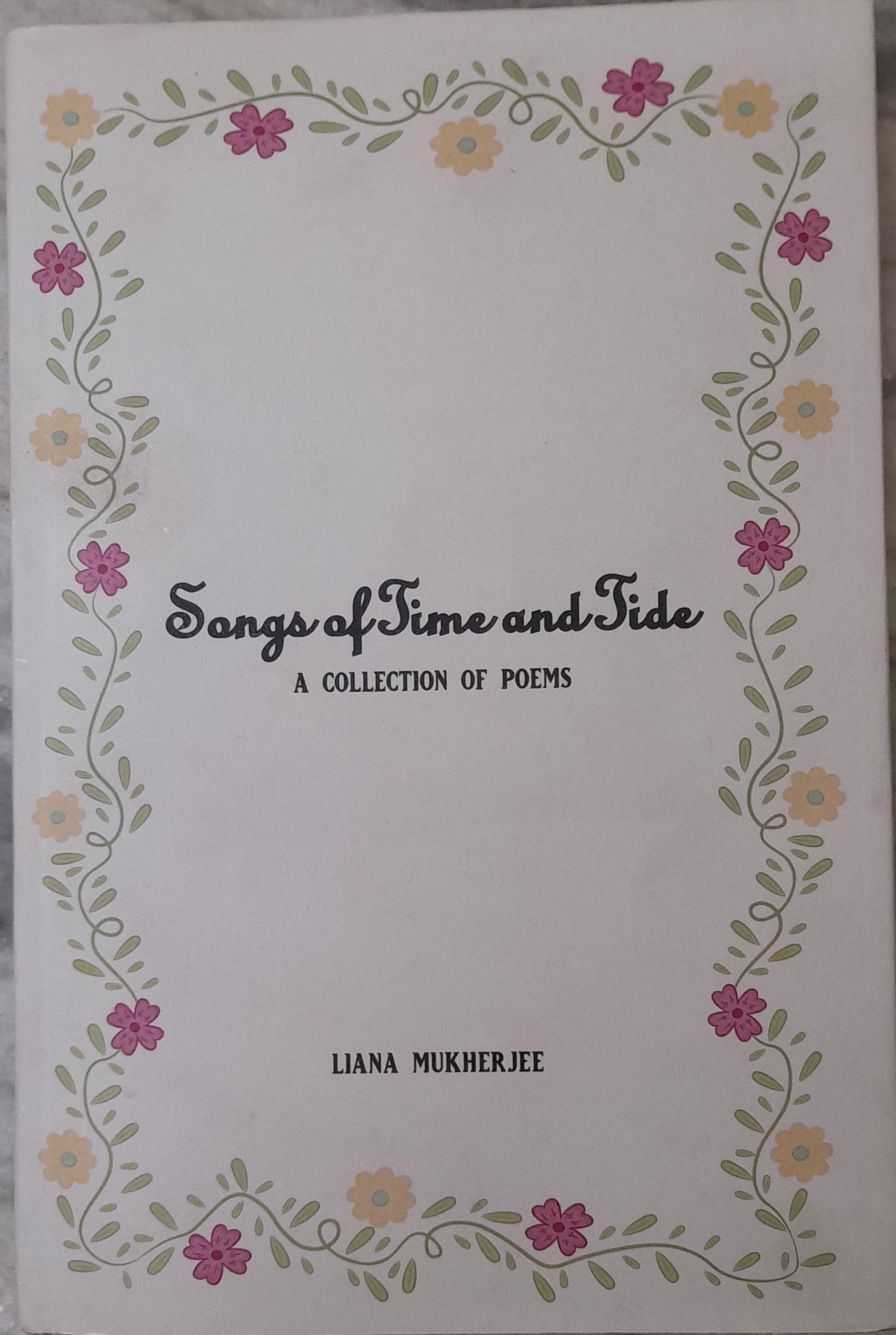 Songs of Time and Tide: A Collection of Poems