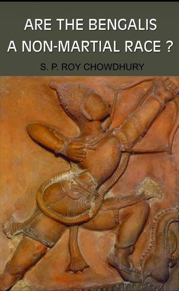 ARE THE BENGALIS A NON-MARTIAL RACE?