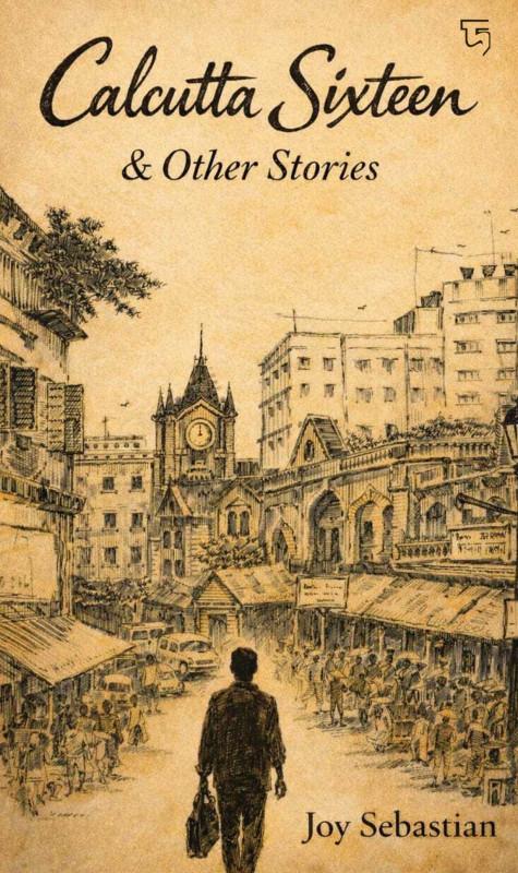 CALCUTTA SIXTEEN & OTHERS STORIES