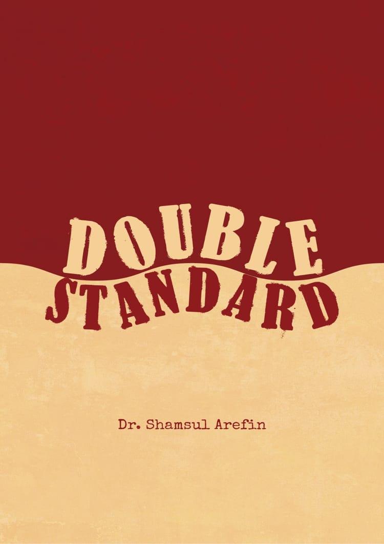 Double Standard