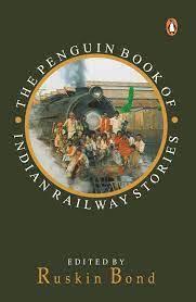 Penguin Book of Indian Railway Stories