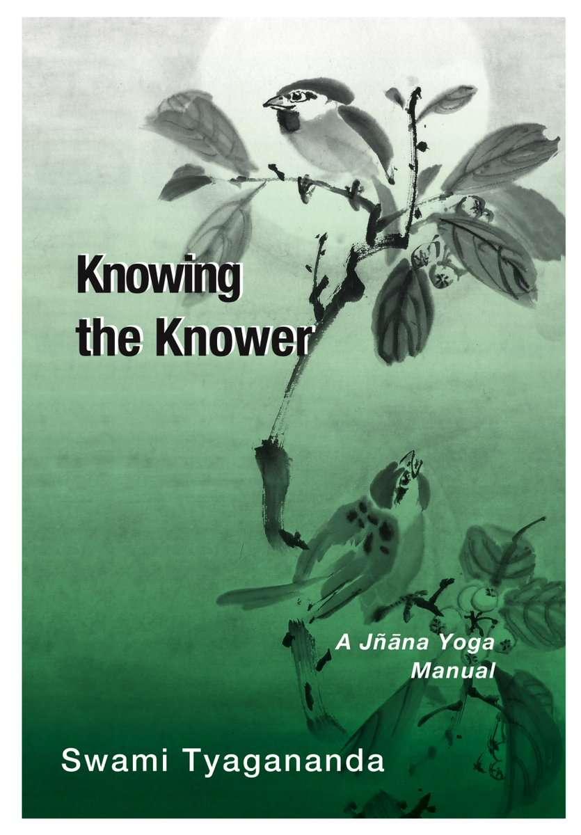 Knowing the Knower – A Jnana Yoga Manual