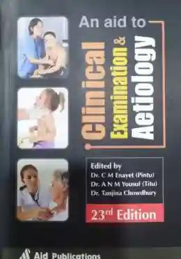 An Aid to Clinical Examination & Aetiology
