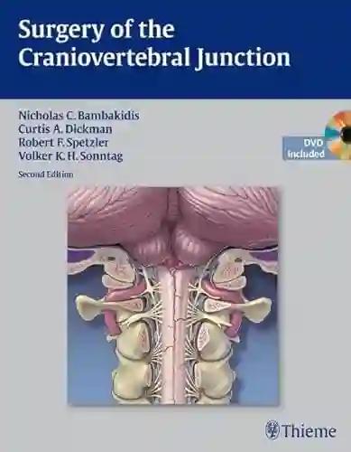 Surgery of the Craniovertebral Junction (Color)
