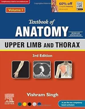 Textbook of Anatomy Volume 1 UPPER LIMB AND THORAX (Color)