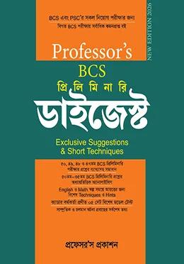প্রফেসর'স বিসিএস প্রিলিমিনারি ডাইজেস্ট