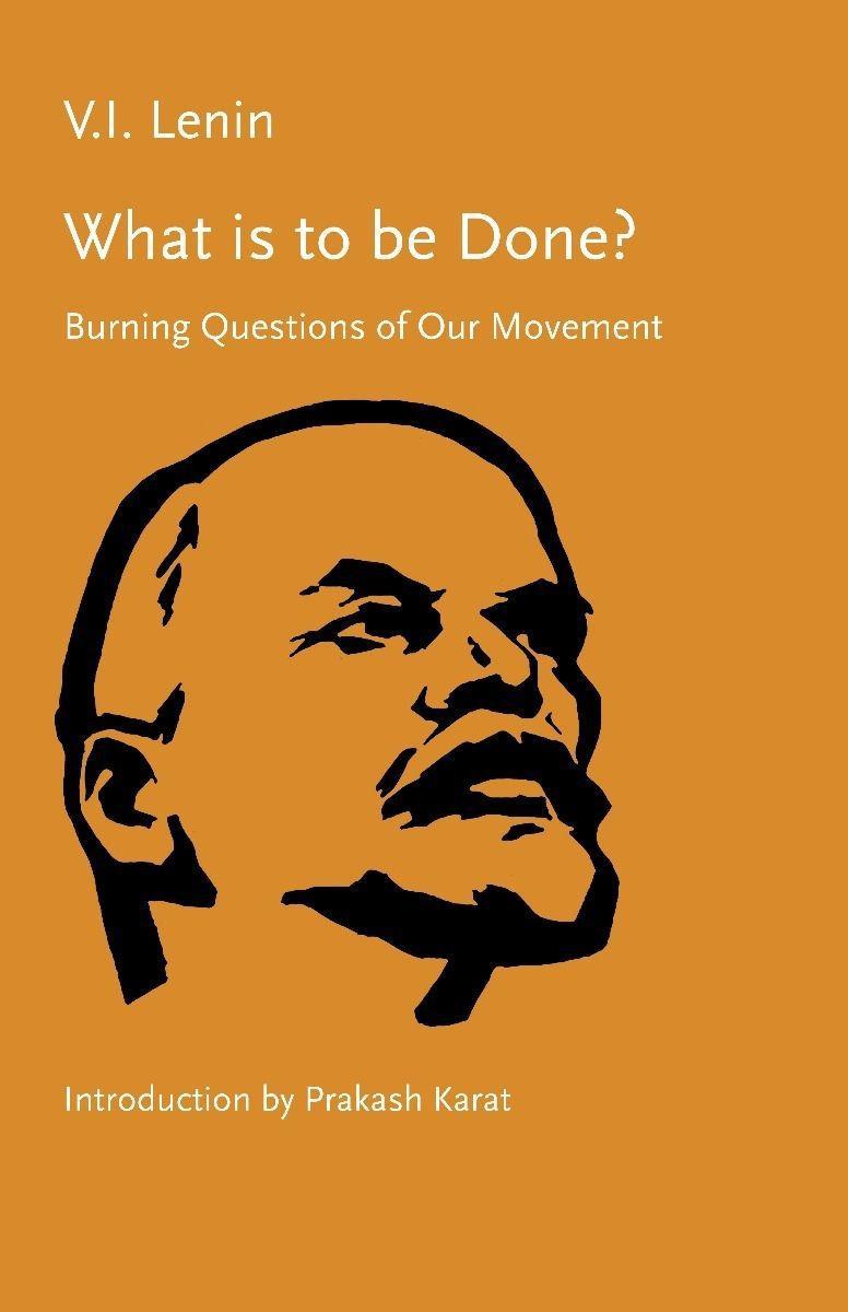 What Is to Be Done?