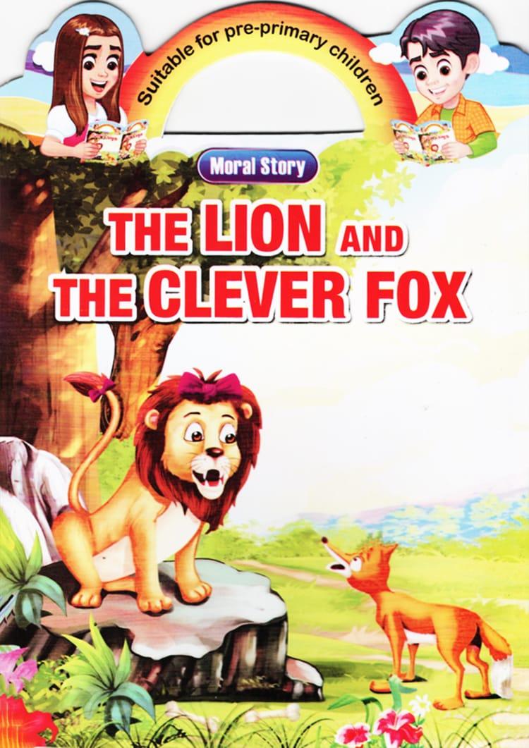 The Lion And The Clever Fox