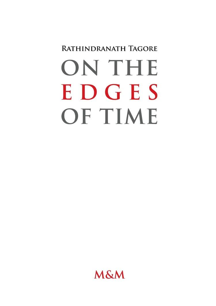 On The Edges of Time