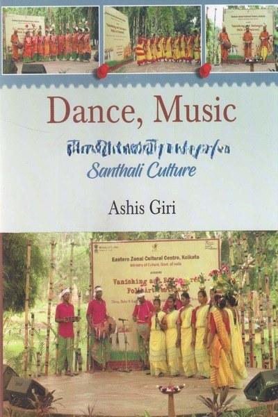 Dance Music The Richest Tapestry Of Santhali Culture