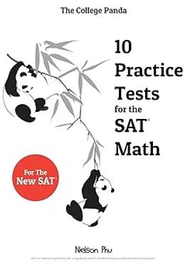The College Panda's 10 Practice Tests for the SAT Math