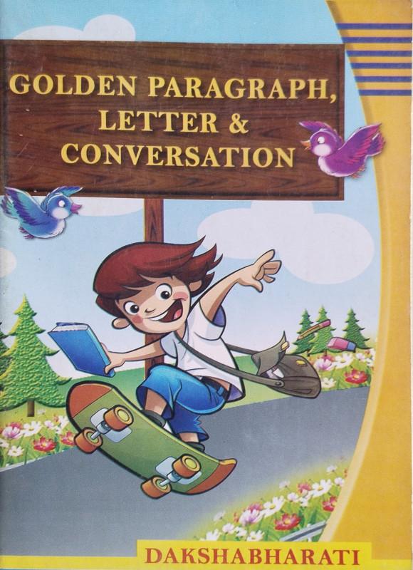 Golden Paragraph Letter & Conversation