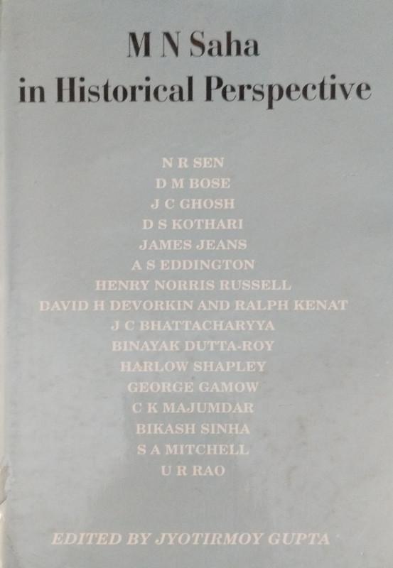 M N Saha In Historical Perspective