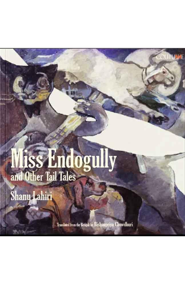Miss Endogully and Other Tail Tales