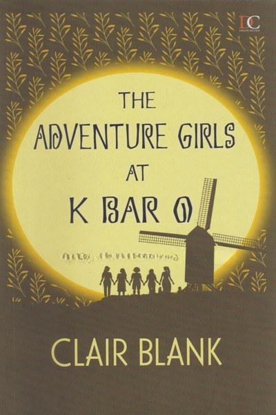 The Adventure Girls At k Bar o