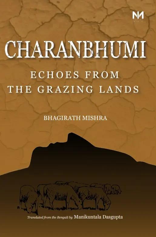 Charanbhumi : Echoes from the Grazing Lands