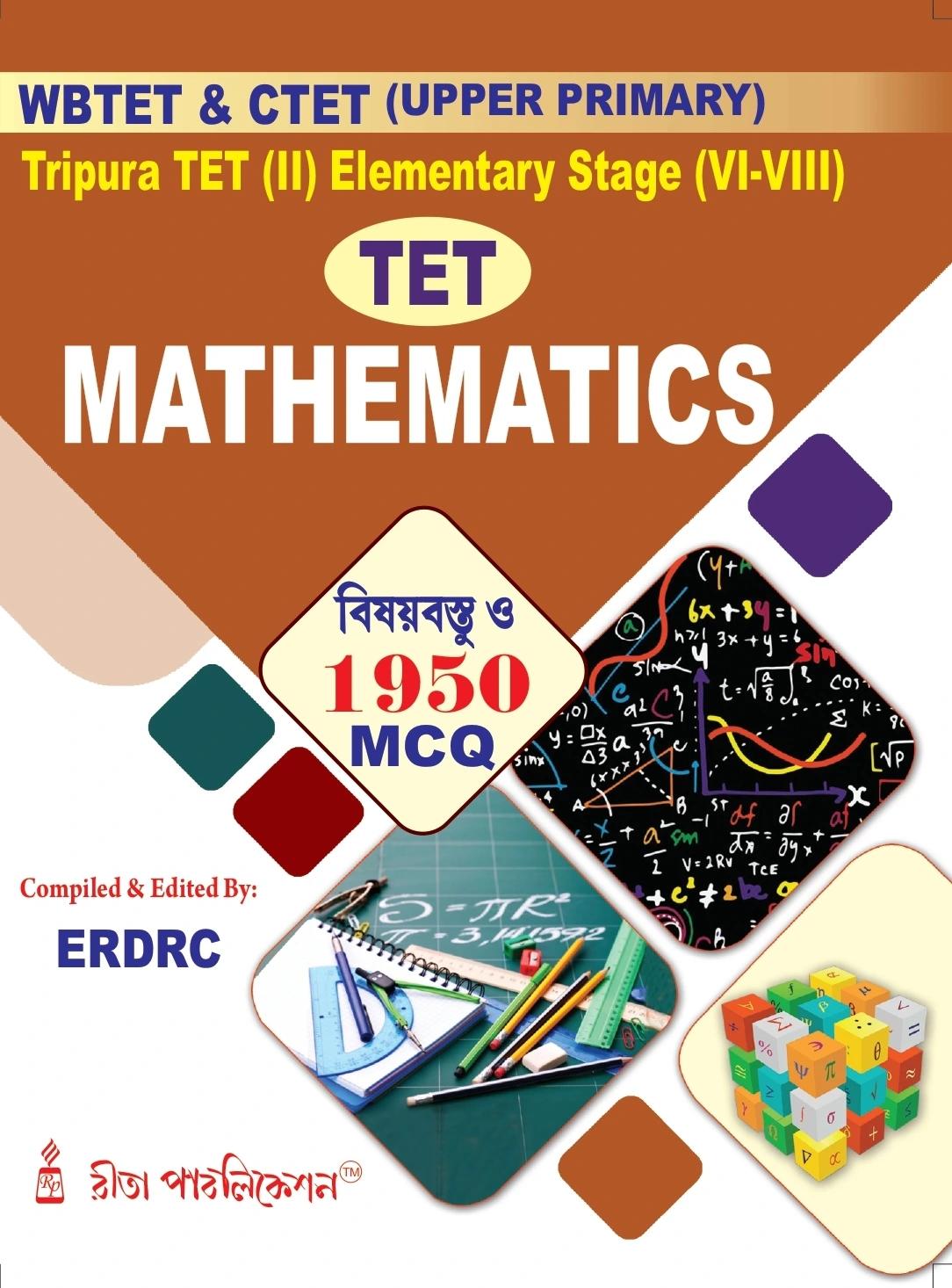 Mathematics [WBTET & CTET (UPPER PRIMARY)] [Tripura TET (II) Elementary Stage (VI-VIII)]
