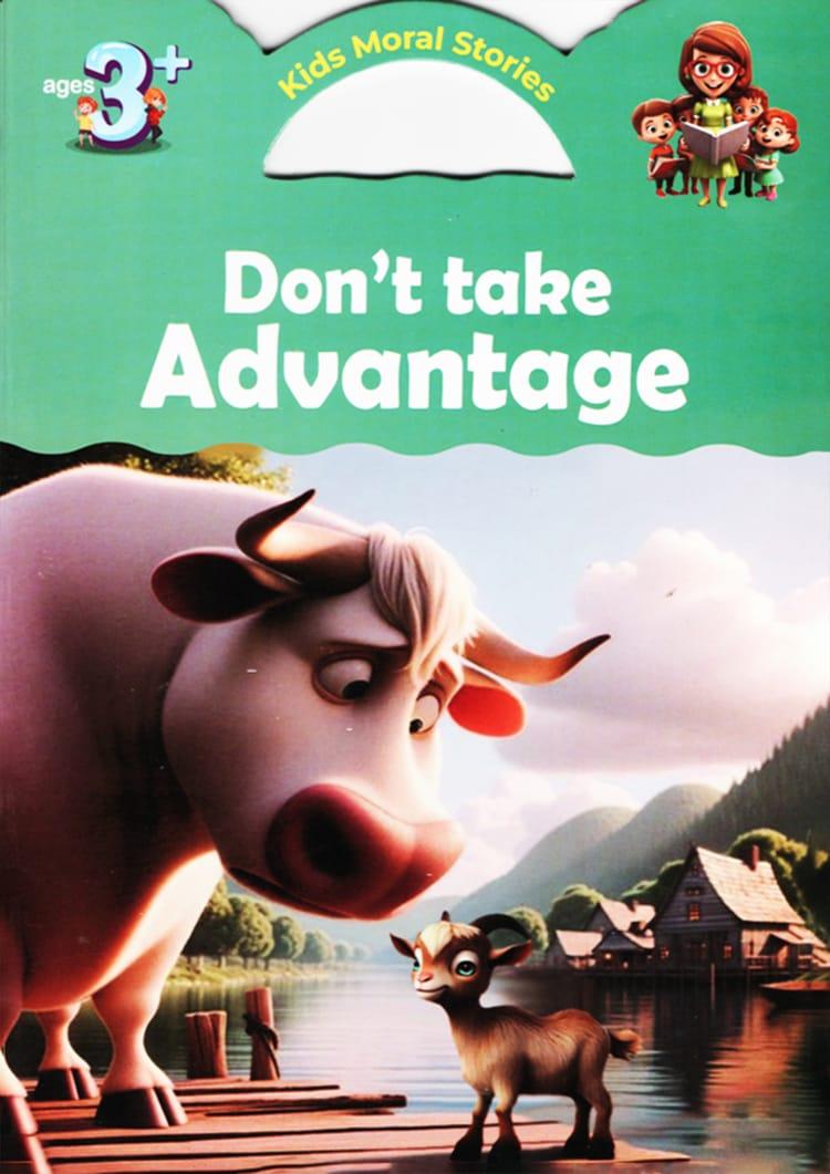 Don't Take Advantage