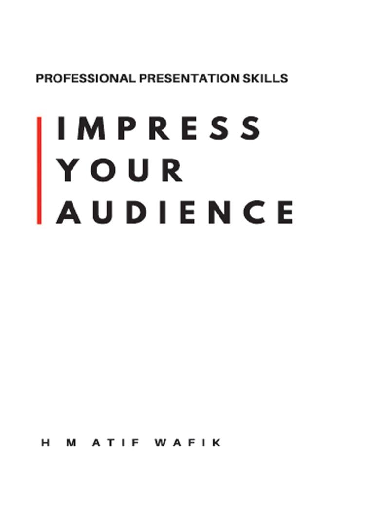 Impress Your Audience