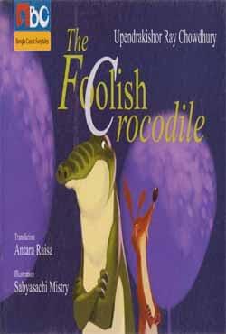The Foolish Crocodile