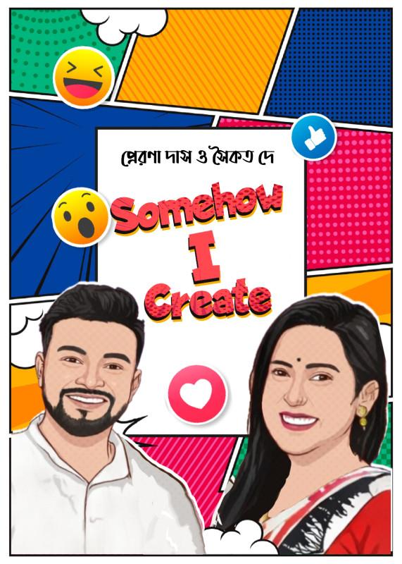 Somehow I Create