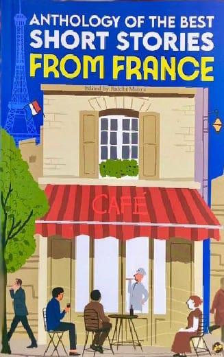 Anthology of the Best Short Stories From FRANCE