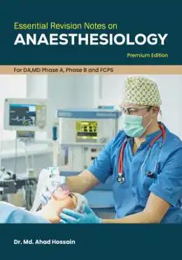 Genesis Essential Revision Notes on Anesthesiology