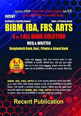 রিসেন্ট আর্টস এফবিএস,বিআইবিএম,আইবিএ, ফোর ইন ওয়ান অল ব্যাংক সলুয়েশন (এমসিকিউ ও রিটেন)